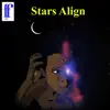 Stars Align (feat. Devon Williams, Brooke Lynne, Conan & Steve Stanzione) - Single album lyrics, reviews, download