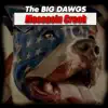 The Big Dawgs - Single album lyrics, reviews, download