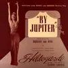 Selections from "By Jupiter" (feat. Harry Sosnik and His Orchestra) - EP album lyrics, reviews, download