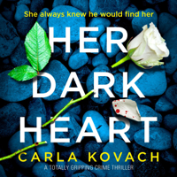 Carla Kovach - Her Dark Heart: Detective Gina Harte, Book 5 (Unabridged) artwork