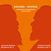 Brahms: Symphony No. 3 in F Major - Dvořák: Symphony No. 8 in G Major artwork