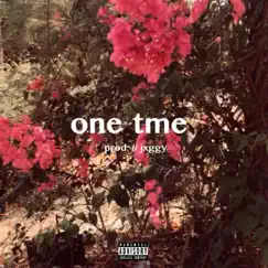 One Tme - Single by Nine4 album reviews, ratings, credits