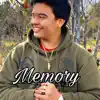 Memory - Single album lyrics, reviews, download