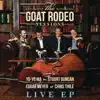 The Goat Rodeo Sessions (Live from the House of Blues) - EP album lyrics, reviews, download