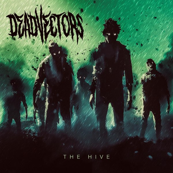 Deadvectorsの The Hive Single をapple Musicで