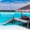 Bora Bora Island (Extended Lounge Mix) - Aloha from Hawaii lyrics