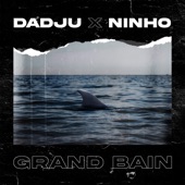 Grand bain (feat. Ninho) artwork