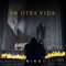 En Otra Vida - Niko La Fábrica lyrics