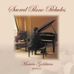Sacred Piano Preludes by Marvin Goldstein album reviews, ratings, credits
