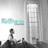 Prayed For You (Wedding Version) - Single album lyrics, reviews, download