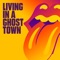 Living In A Ghost Town artwork