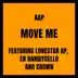 Move Me (feat. En Banditcello, Crown & Lonestar AP) - Single album cover