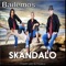 Un Gajo de Chilincocos - Skandalo lyrics