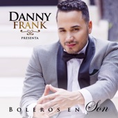 Danny Frank Presenta Boleros En Son artwork