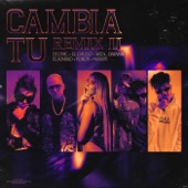 Cambia Tú (feat. Wampi, El Kimiko & Yordy) [Remix II] artwork