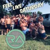Feel Like Saturday - Single