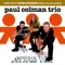 The Killing Tree (Remastered) - Paul Colman Trio lyrics