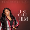 Just Call Him - Single