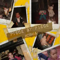 Piece by Piece - EP by Koshia album reviews, ratings, credits