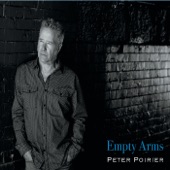 Peter Poirier - Empty Arms