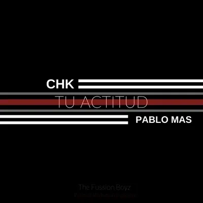 Tu Actitud - Single - CHK