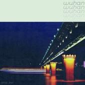 End_evr - Wuhan