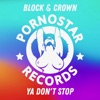 Block & Crown & Sebastian Gnewkow - Ya Don't Stop