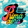 Primavera (feat. Jorge Drexler) - Single