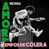 Amor em Tempos Cólera - Single album lyrics, reviews, download