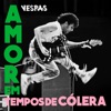 Amor em Tempos Cólera - Single