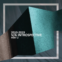 Verschiedene Interpreten - 2010-2019 Introspective, Pt. 2 artwork