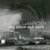 The Good Old Days - Single album lyrics, reviews, download
