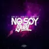 No Soy Igual - Single album lyrics, reviews, download