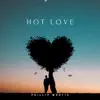 Hot Love album lyrics, reviews, download