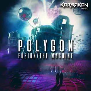 last ned album Polygon - Fusion The Machine