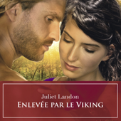 Enlevée par le Viking - Juliet Landon