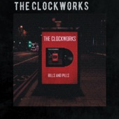 The Clockworks - Bills and Pills