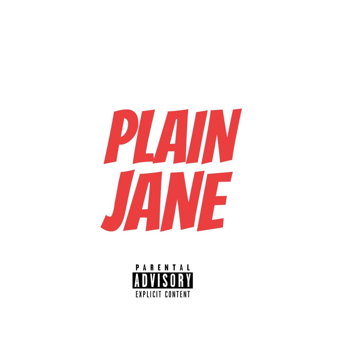 Песня Plain Jane.