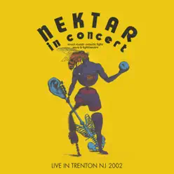 Live in Trenton, NJ 2002 - Nektar