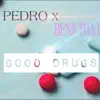 Good Drugs - Single album lyrics, reviews, download