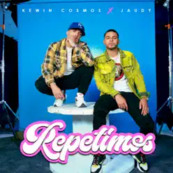 Repetimos (feat. Jaudy) - Single - Kewin Cosmos Repetimos (feat. Jaudy) - Single - Kewin Cosmos