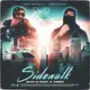 Sidewalk (feat. 2 Times) - Single album lyrics, reviews, download