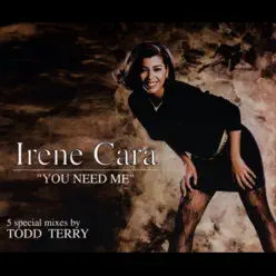 You Need Me - EP - Irene Cara You Need Me - EP - Irene Cara