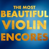 The Most Beautiful Violin Encores artwork