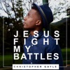 Jesus Fight My Battles - Single, 2018