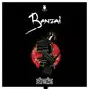 Banzai - Single album lyrics, reviews, download