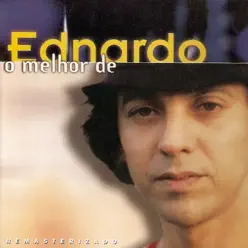 O Melhor de Ednardo - Ednardo