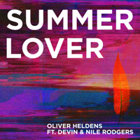Summer Lover (feat. Devin & Nile Rodgers)-オリヴァー・ヘルデンス