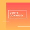 Vente Conmigo - Ivan Jimenez lyrics