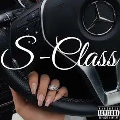 S-Class - Single by Lawrence Rivers album reviews, ratings, credits